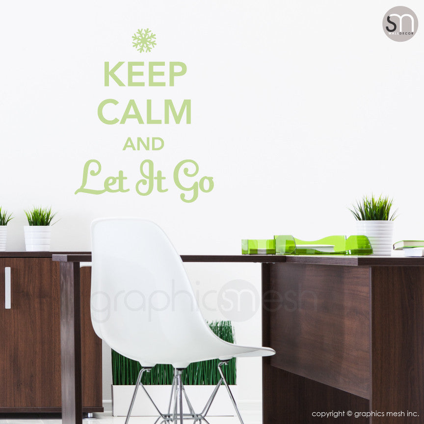 "KEEP CALM AND LET IT GO" - Quote Wall decals mint