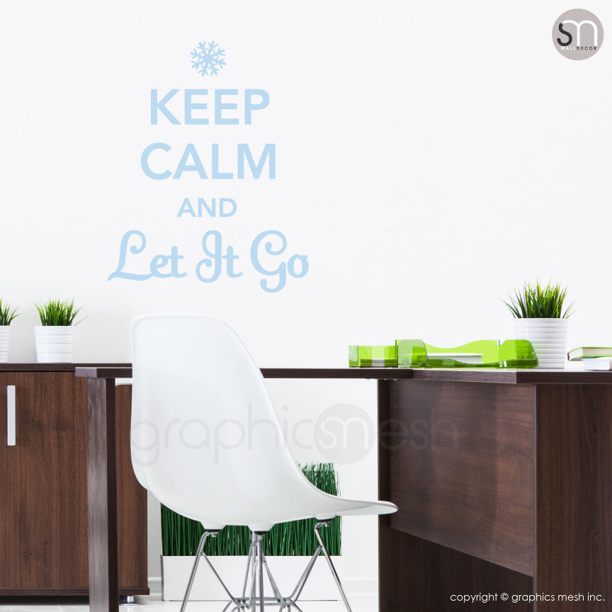 "KEEP CALM AND LET IT GO" - Quote Wall decals powder blue