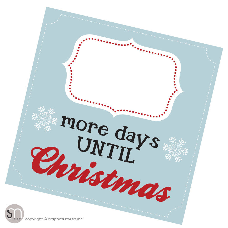 Copy of MORE DAYS UNTIL CHRISTMAS IN BLUE - Dry Erase blank