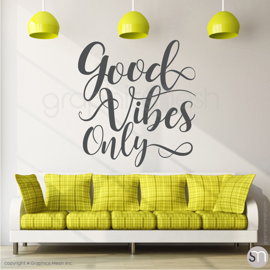 "GOOD VIBES ONLY" QUOTE WALL DECALS dark grey