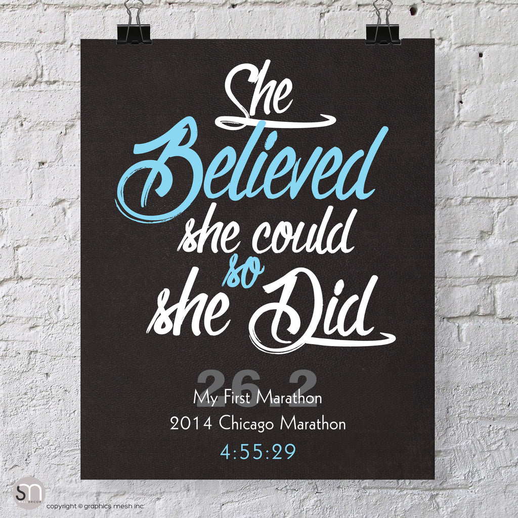 "She Believed She Could So She Did" - PERSONALIZED MARATHON ART PRINT