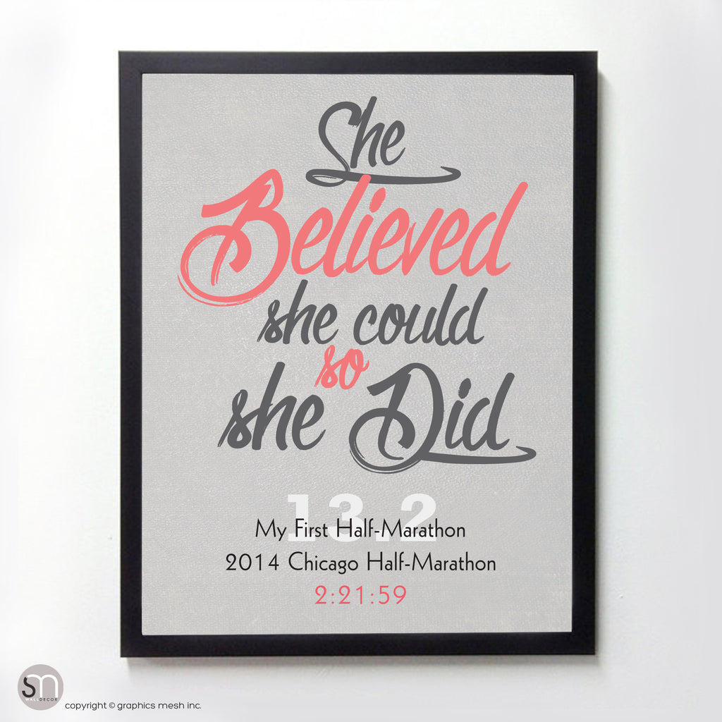 "She Believed She Could So She Did" - PERSONALIZED HALF-MARATHON ART PRINT