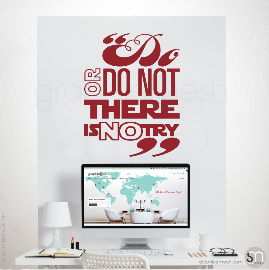 "Do or do not there is no try" STAR WARS INSPIRED WALL DECALS Dark Red