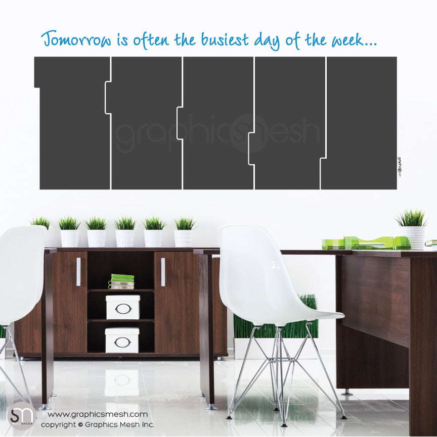 TOMORROW 5 DAY CALENDAR - CHALKBOARD DECALS blue quote