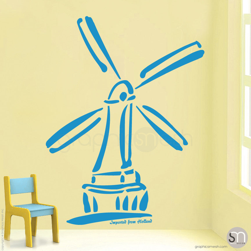 HOLLAND WINDMILL Imported From Holland quote -  Wall decals blue
