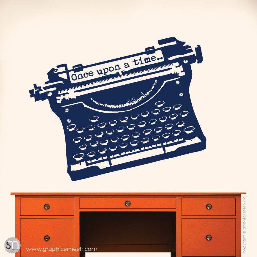 ANTIQUE TYPEWRITER "Once upon a time" lettering - Wall decal navy