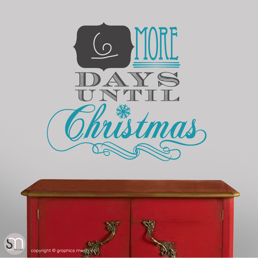 CHRISTMAS COUNTDOWN - MORE DAYS UNTIL CHRISTMAS - Chalkboard & Wall Decals