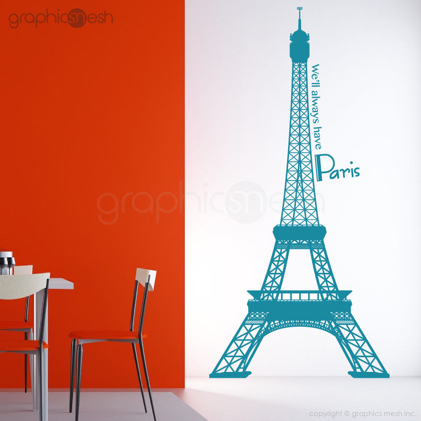 Eiffel Tower with quoote We'll always have paris wall decals Aqua