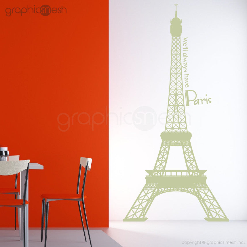 Eiffel Tower with quoote We'll always have paris wall decals Sage