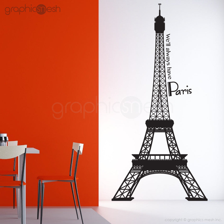 Eiffel Tower with quoote We'll always have paris wall decals Black