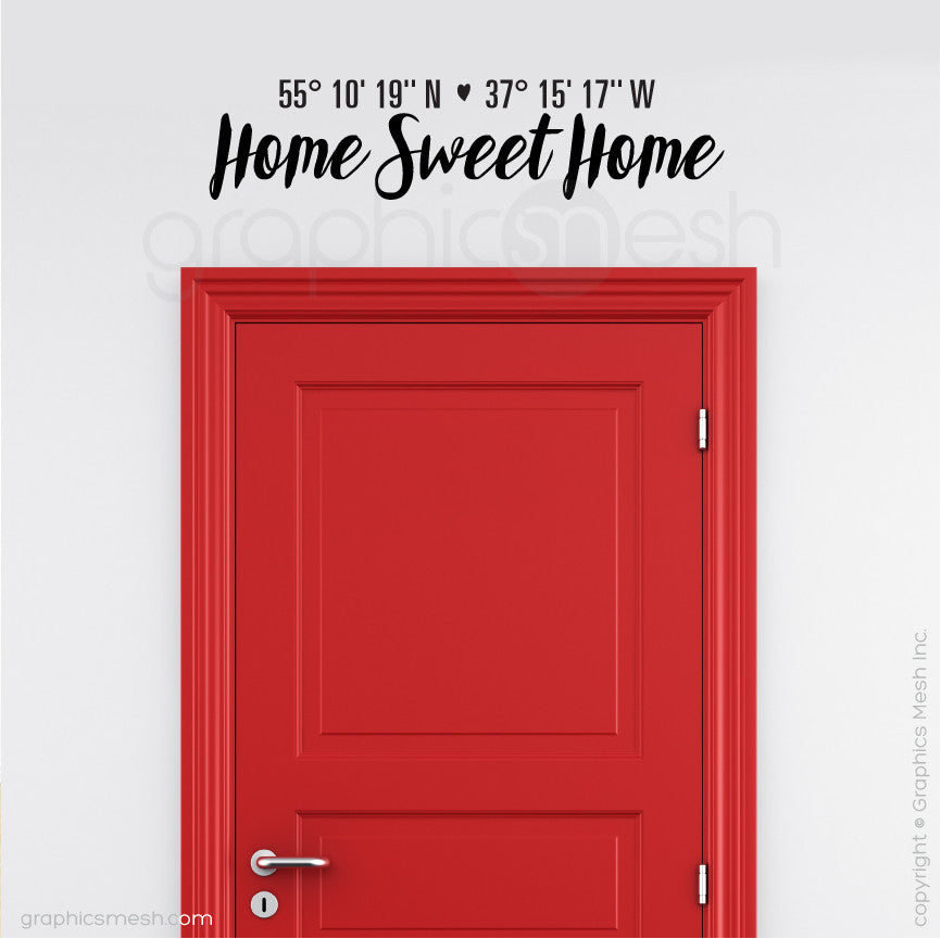 Custom Latitude & Longitude "Home Sweet Home" - Wall decals black