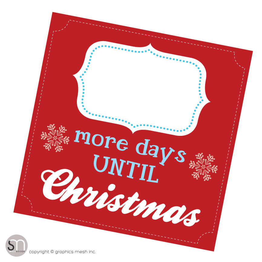MORE DAYS UNTIL CHRISTMAS - RED - Dry Erase blank