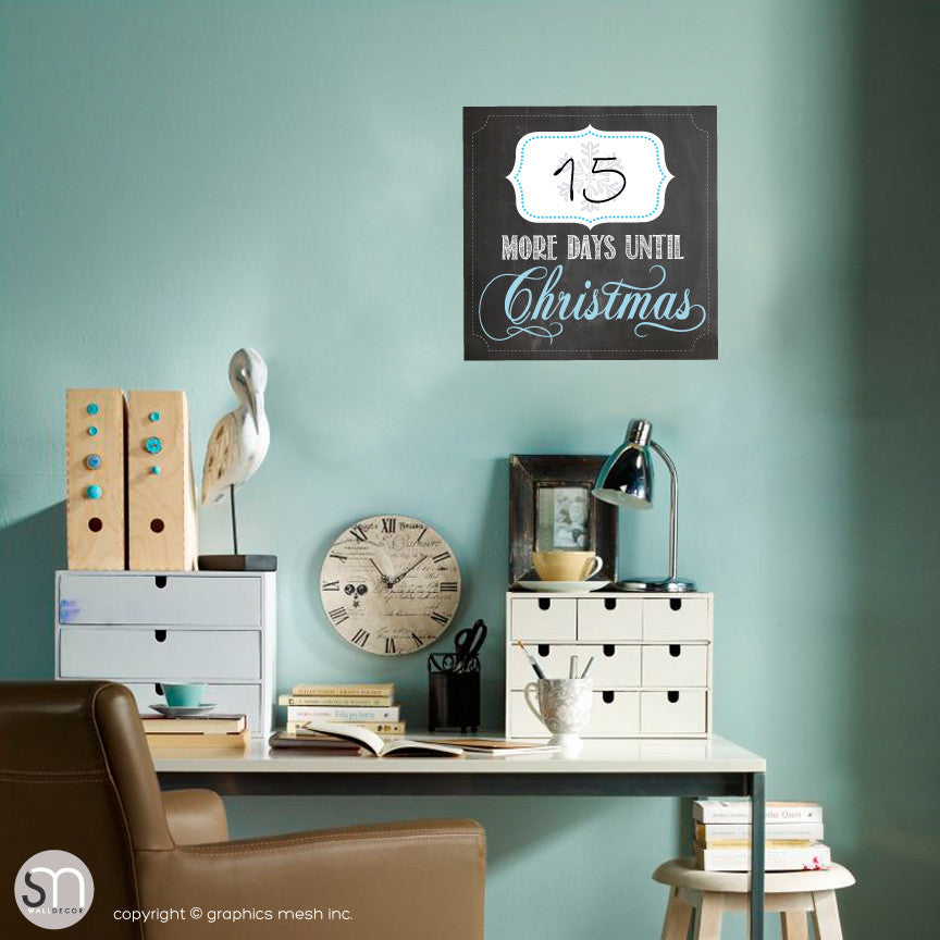 CHRISTMAS COUNTDOWN - MORE DAYS UNTIL CHRISTMAS CHALKBOARD - Dry Erase decal