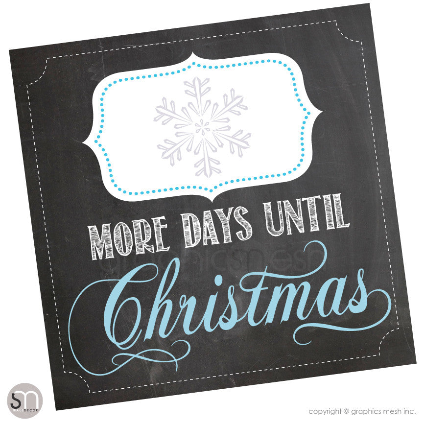 CHRISTMAS COUNTDOWN - MORE DAYS UNTIL CHRISTMAS CHALKBOARD - Dry Erase
