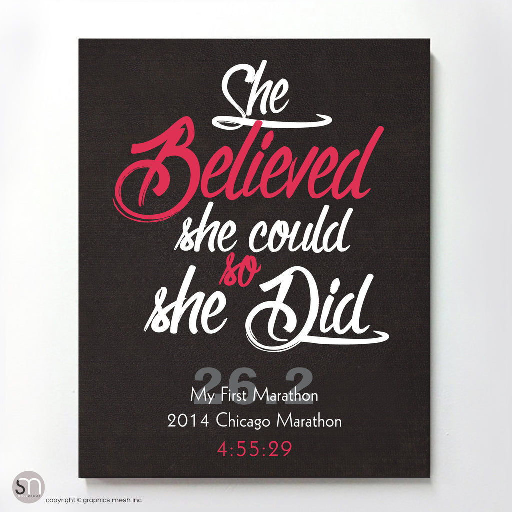 "She Believed She Could So She Did" - PERSONALIZED MARATHON ART PRINT pink