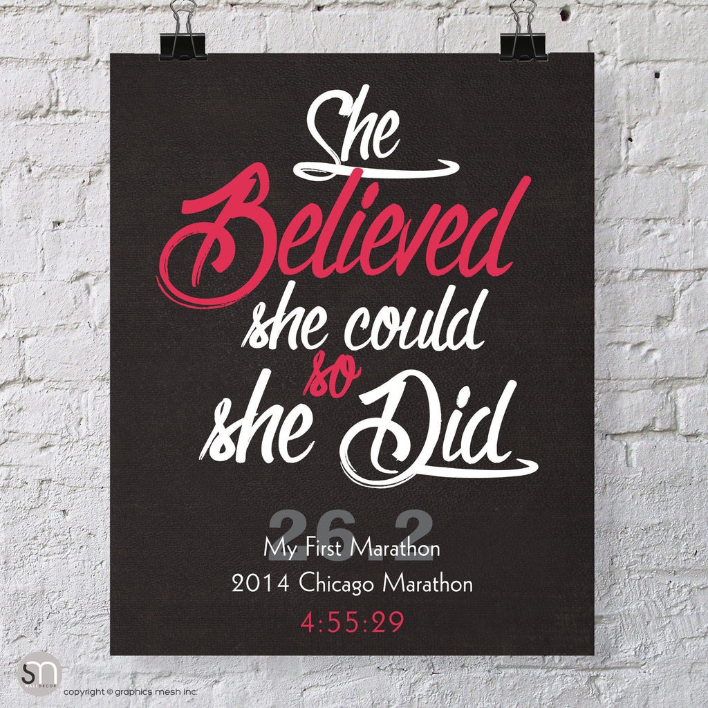"She Believed She Could So She Did" - PERSONALIZED MARATHON ART PRINT