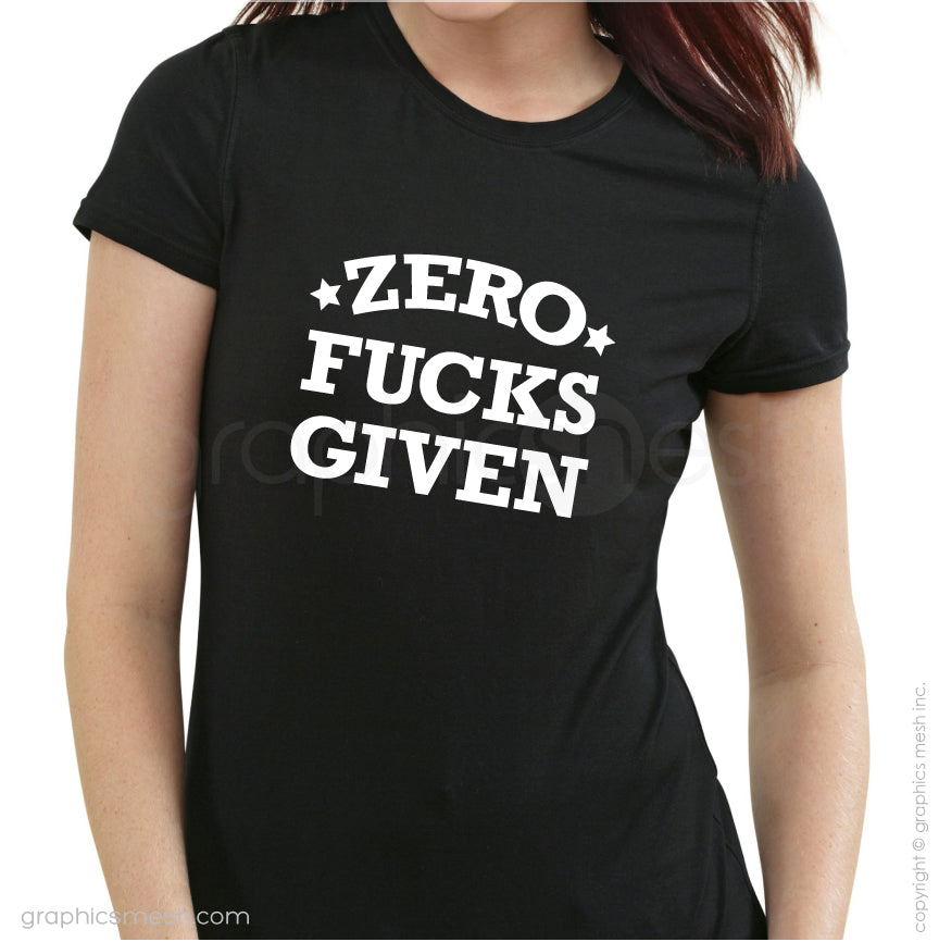 Funny Zero Fucks Given T-Shirt For Men And Women Funny Zero Fucks Given T-Shirt For Men And Women