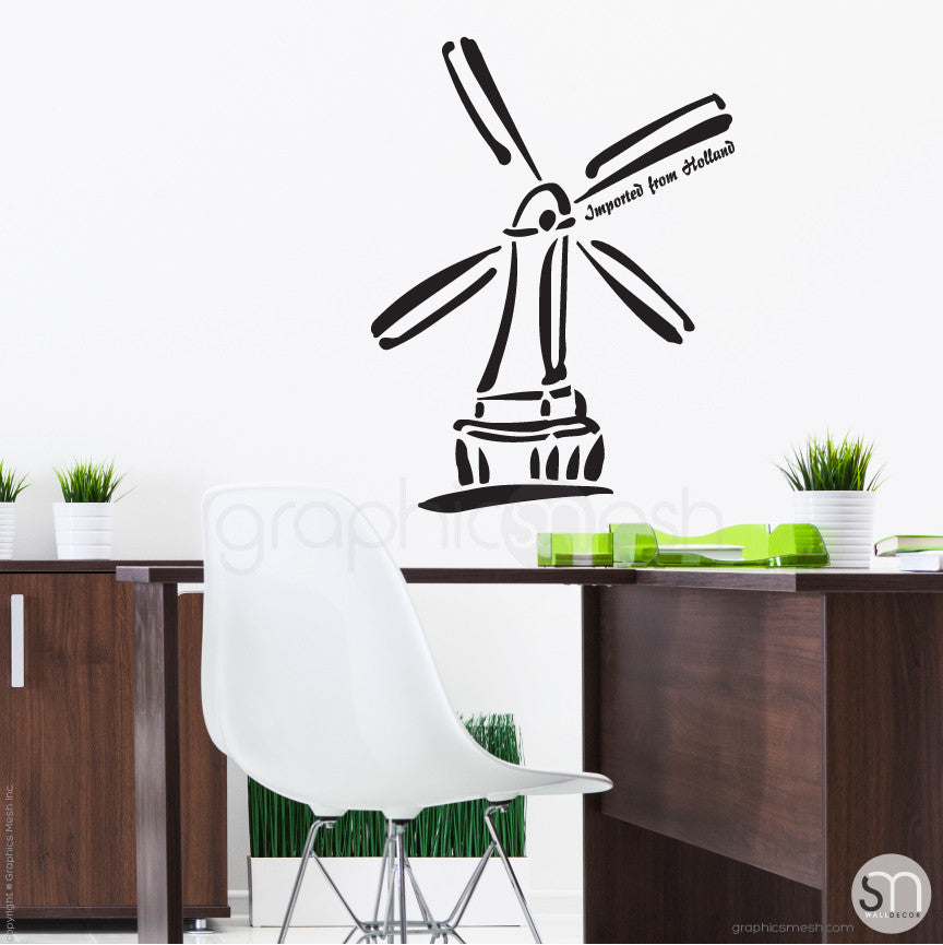 HOLLAND WINDMILL Imported From Holland quote -  Wall decals black