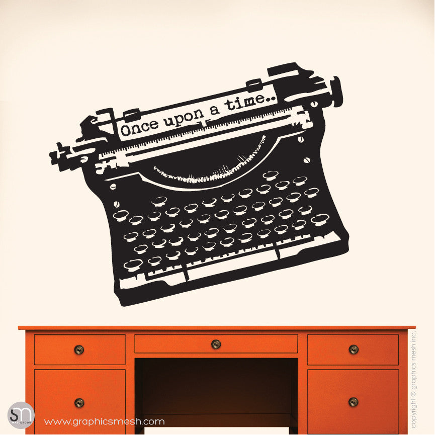 ANTIQUE TYPEWRITER "Once upon a time" lettering - Wall decal black